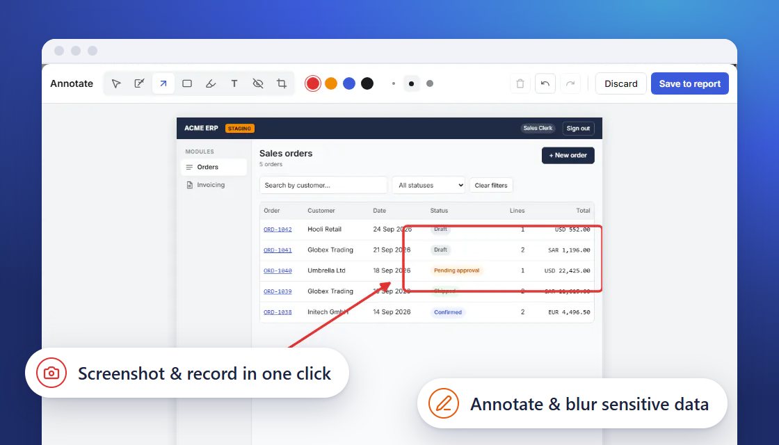 The tester workspace: take screenshots and recordings in one click, annotate and blur sensitive data.